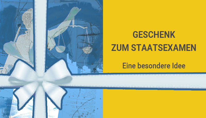 Geschenk zum Staatsexamen – eine besondere Idee für Jurastudent:innen